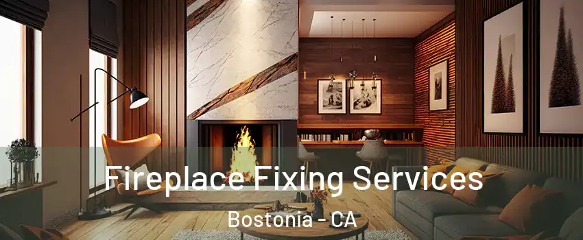  Fireplace Fixing Services Bostonia - CA