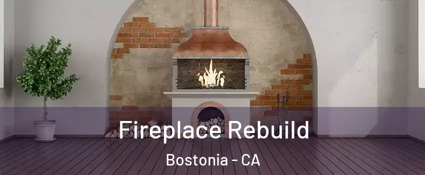  Fireplace Rebuild Bostonia - CA