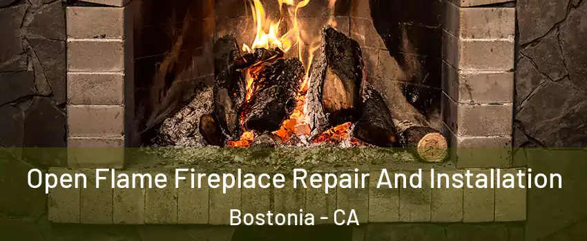  Open Flame Fireplace Repair And Installation Bostonia - CA
