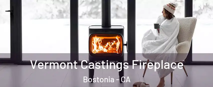  Vermont Castings Fireplace Bostonia - CA